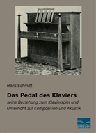 Hans Schmitt - Das Pedal des Klaviers