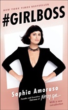 Sophia Amoruso - #Girlboss