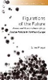 Stine Kr°ijer, Stine Kroijer, Stine Krøijer, Krøijer Stine - Figurations of the Future