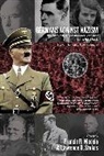 Francis R. (EDT) Nicosia, Francis R. Stokes Nicosia, Francis R Nicosia Ed, Francis R Nicosia, Francis R. Nicosia, Lawrence D Stokes... - Germans Against Nazism