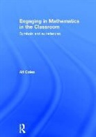 Alf Coles, Alf (University of Bristol Coles, Coles Alf - Engaging in Mathematics in the Classroom
