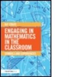 Alf Coles, Alf (University of Bristol Coles, Coles Alf - Engaging in Mathematics in the Classroom