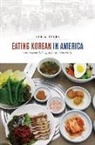 Sonia Ryang, Ku, Robert Ji-Song Ku, Christine R Yano, Christine R. Yano - Eating Korean in America