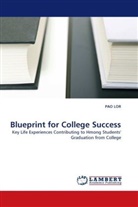 Pao Lor - Blueprint for College Success