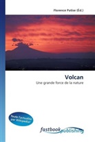 Florenc Patise, Florence Patise - Volcan