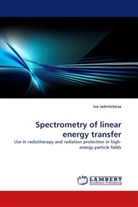 Iva Jadrnickova - Spectrometry of linear energy transfer