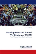 Gabriel Leen - Development and Formal Verification of TTCAN