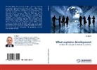 Kaj Bjork - What explains development
