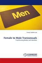 Tracey Yeadon-Lee - Female to Male Transsexuals