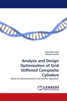 Zeeshan Azmat, Syed Zaki Raza, Syed Zakir Raza - Analysis and Design Optimization of Grid Stiffened Composite Cylinders