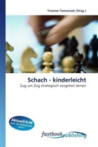 Yvonn Tomansek, Yvonne Tomansek - Schach - kinderleicht