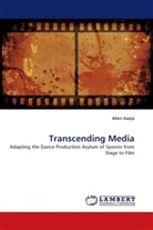 Allen Kaeja - Transcending Media