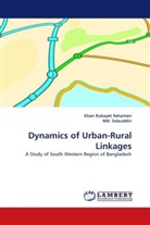 Kha Rubayet Rahaman, Khan Rubayet Rahaman, Md Salauddin, Md. Salauddin - Dynamics of Urban-Rural Linkages