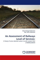 Md Arifur, Md. Arifur, Md Arifur Rahaman, Md. Arifur Rahaman, Kha Rubayet Rahaman, Khan Rubayet Rahaman - An Assessment of Railways Level of Services:
