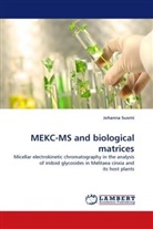Johanna Suomi - MEKC-MS and biological matrices