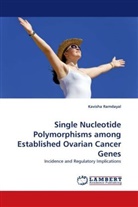 Kavisha Ramdayal - Single Nucleotide Polymorphisms among Established Ovarian Cancer Genes