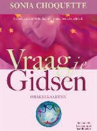 Sonia Choquette, J. Stamm - Vraag je gidsen orakelkaarten