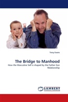 Tony Evans - The Bridge to Manhood