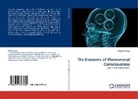 Mark Bradley - The Elements of Phenomenal Consciousness