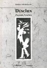 Herbert Achternbusch, Scarlatto Negrentino - Duschen; Du schon