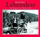 Alfred Weber - Lebenslese