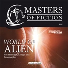 Elias Albrecht, Eric Zerm, Kris Köhler, Mona Köhler, Corona Magazine - Masters of Fiction - World of Alien - Von Menschen, Königin und Xenomorphs, MP3-CD (Audio book)