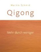 Martin Schmid - Qigong