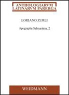 Loriano Zurli - Apographa Salmasiana, 2