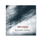 Angelina Whalley - Body Worlds & Livets Cyklus (Dänisch)