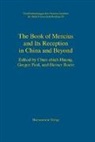 Chun-chieh Huang, Gregor Paul, Heiner Roetz - The Book of Mencius and its Reception in China and beyond