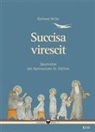 Gerhard Heller - Succisa virescit. Geschichte des Gymnasiums St. Ottilien