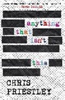Chris Priestley, Priestley Chris - Anything That Isn't This