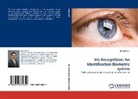 Abdul Basit - Iris Recognition: An Identification Biometric system