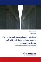 Karl Õiger, Heik Onton, Heiki Onton - Deterioration and restoration of old reinforced concrete constructions