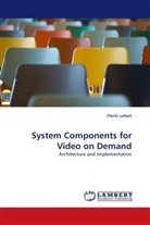 Florin Lohan - System Components for Video on Demand