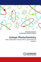 SOURENDRA K BHATTACHARYA, SASADHA MAHATA, SASADHAR MAHATA - Isotope Photochemistry