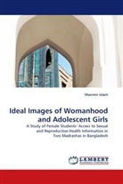 Sharmin Islam - Ideal Images of Womanhood and Adolescent Girls