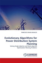 FRANCISCO RIVAS-DAVALOS - Evolutionary Algorithms for Power Distribution System Planning