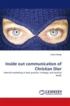 Laura Sarap - Inside out communication of Christian Dior