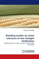 Maamoun Elmoselhy - Breeding studies on maize tolerance to low nitrogen fertilization