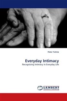 Peter Tolmie - Everyday Intimacy