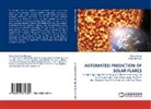 Tufa Colak, Tufan Colak, Rami Qahwaji - AUTOMATED PREDICTION OF SOLAR FLARES