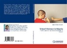 Ajibike Omolola Anuodo - School Violence in Nigeria