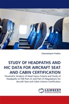 Ghanashyam Prabhu - STUDY OF HEADPATHS AND HIC DATA FOR AIRCRAFT SEAT AND CABIN CERTIFICATION