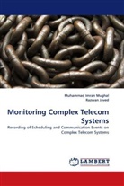 Razwan Javed, Muhammad Imra Mughal, Muhammad Imran Mughal - Monitoring Complex Telecom Systems