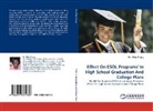 Dr Gifty Chung, Dr. Gifty Chung, Gifty Chung - Effect On ESOL Programs' In High School Graduation And College Plans
