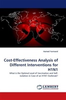 Hamed Yarmand - Cost-Effectiveness Analysis of Different Interventions for H1N1