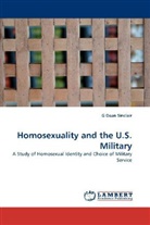 G Dean Sinclair - Homosexuality and the U.S. Military