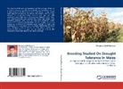 Maamoun Adel-Moneam - Breeding Studied On Drought Tolerance In Maize