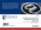 Xia Cai, Xiao Cai, Tie Duan - A Reliable Study of Software Reputation Based on User Experience